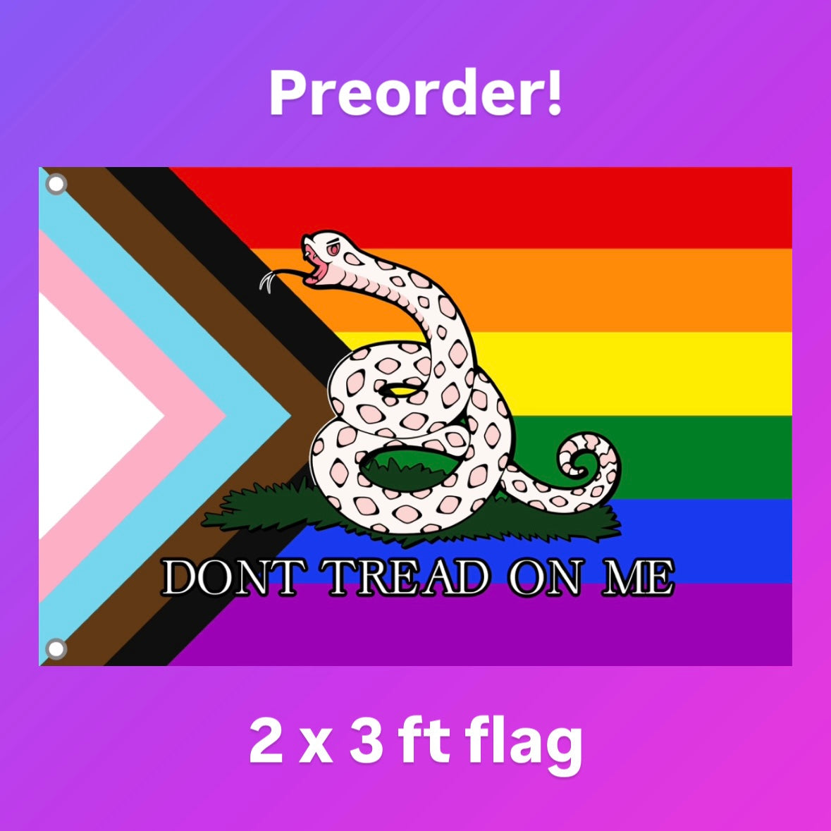 Don't Tread On Me Rainbow Flag (PREORDER)