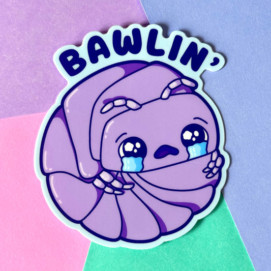 Bawlin' Sticker