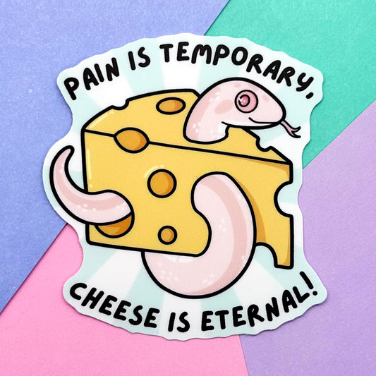 Cheese is Eternal Sticker