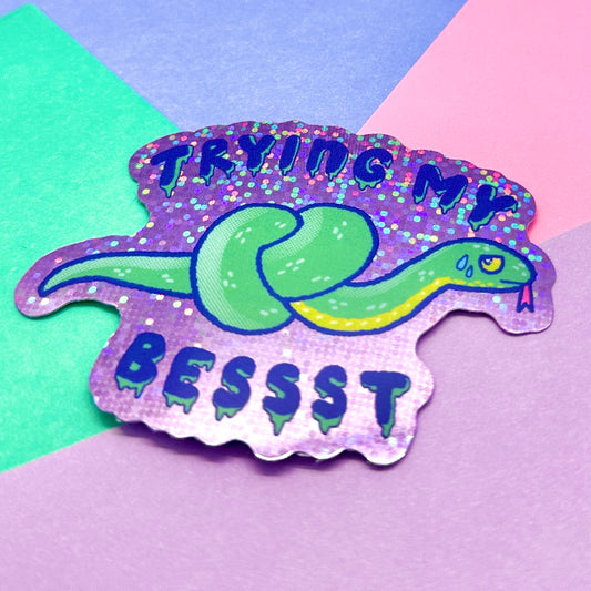 Trying My Best Glitter Sticker