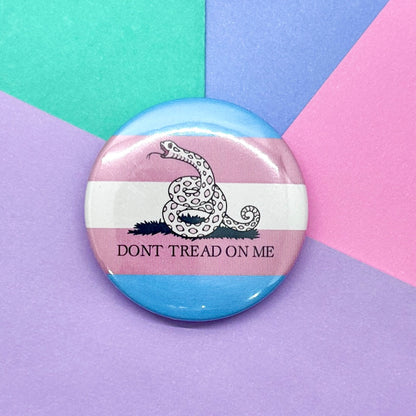 Don't Tread on Me Trans Flag Pin Button