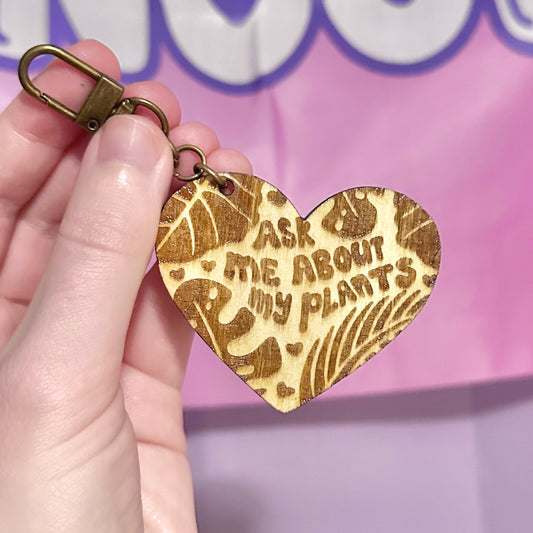 Ask Me About My Plants Wooden Keychain