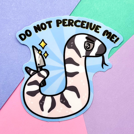 Do Not Perceive Me Sticker