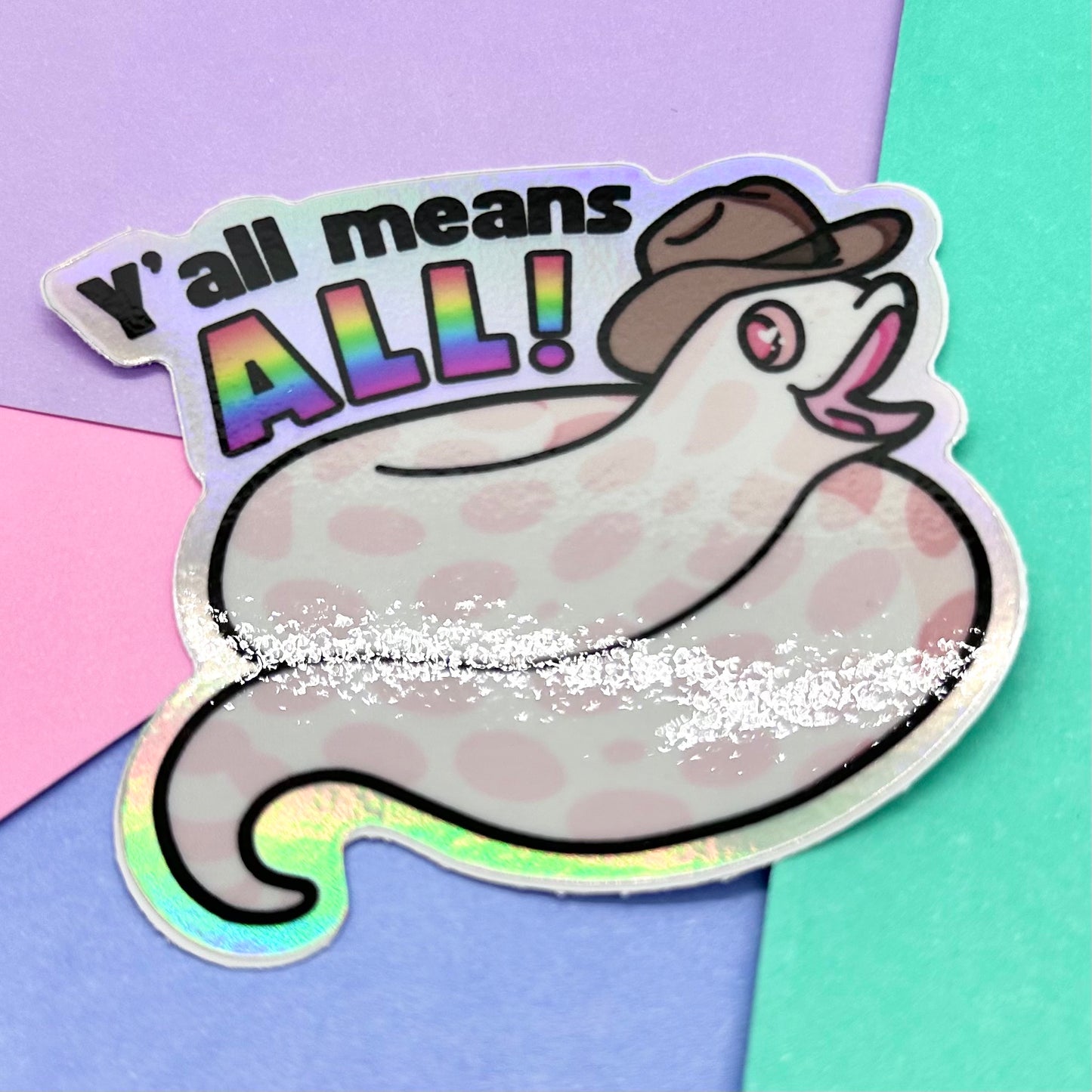 Y'all Means All Holographic Sticker